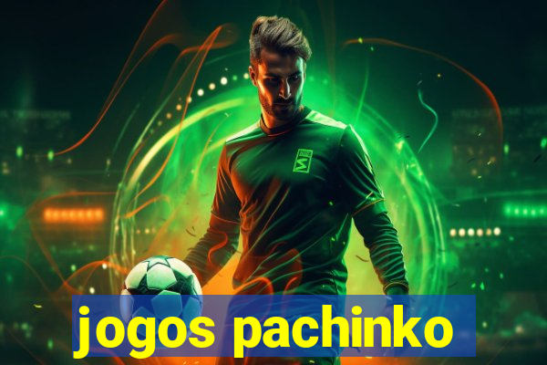 jogos pachinko